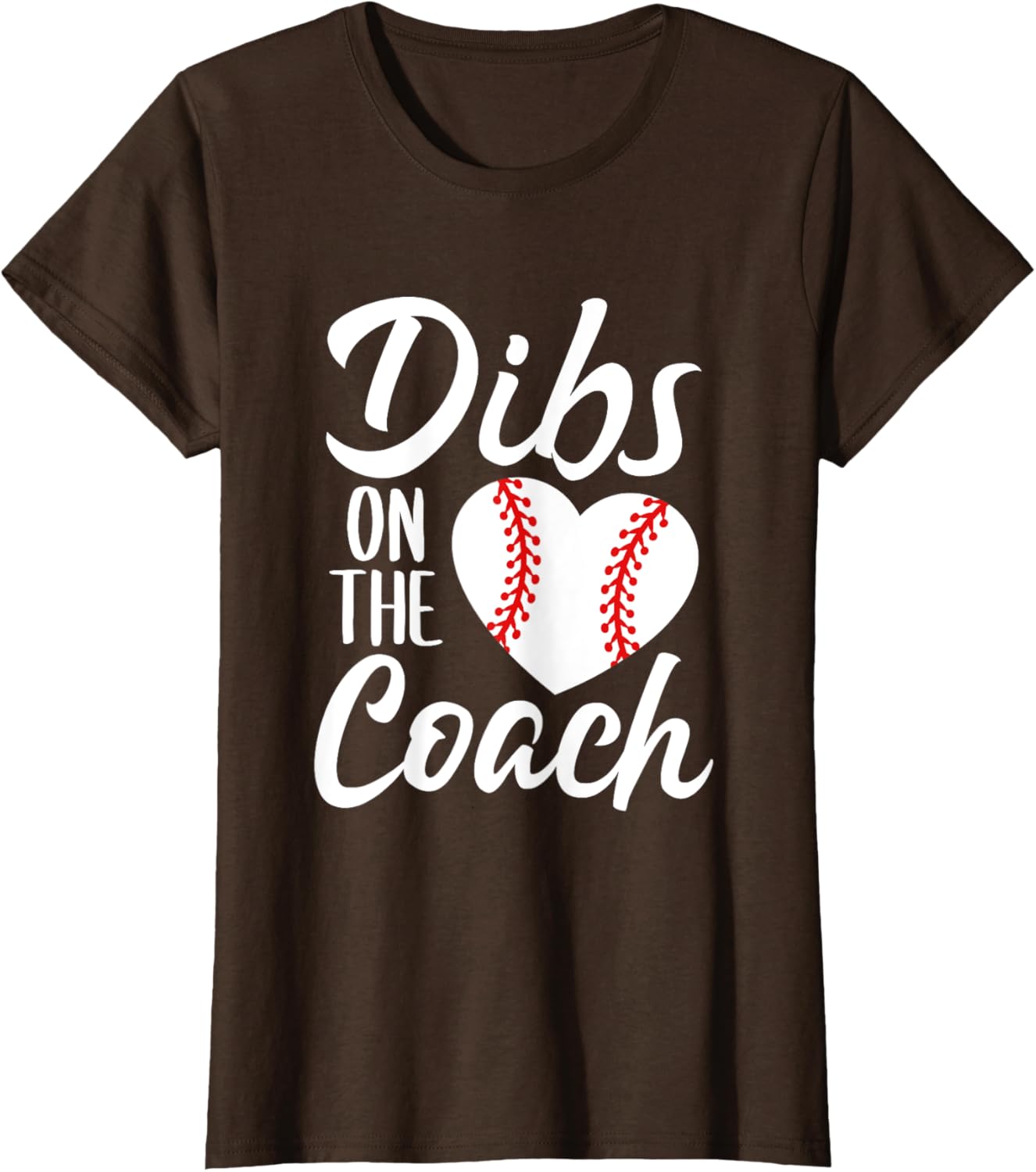 Dibs On The Coach Funny Baseball Heart Cute Mother's Day