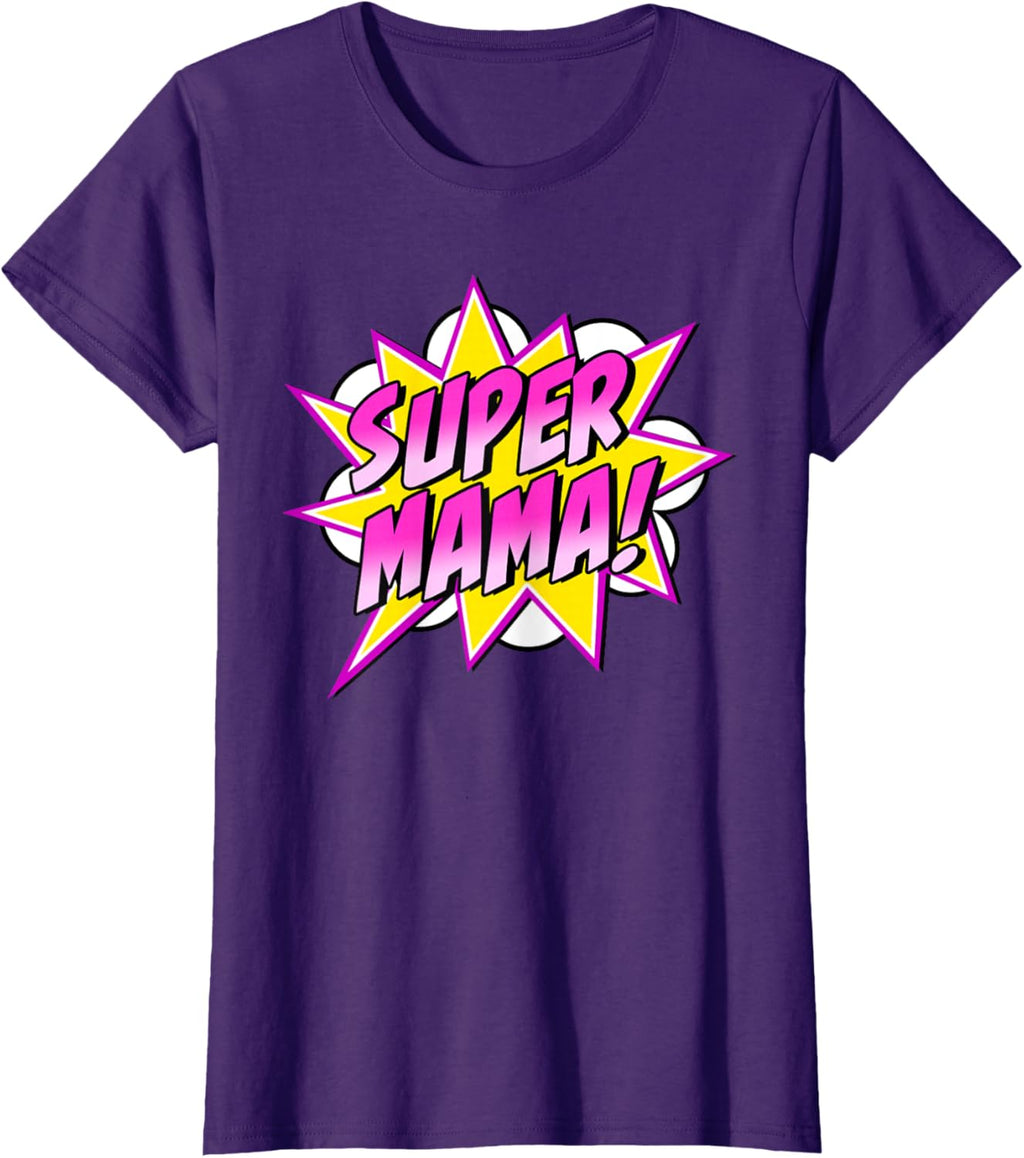 Super Mama Comic Book Superhero Mother's Day