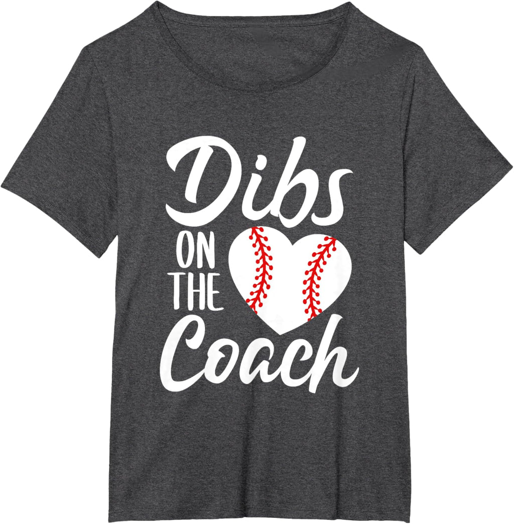 Dibs On The Coach Funny Baseball Heart Cute Mother's Day