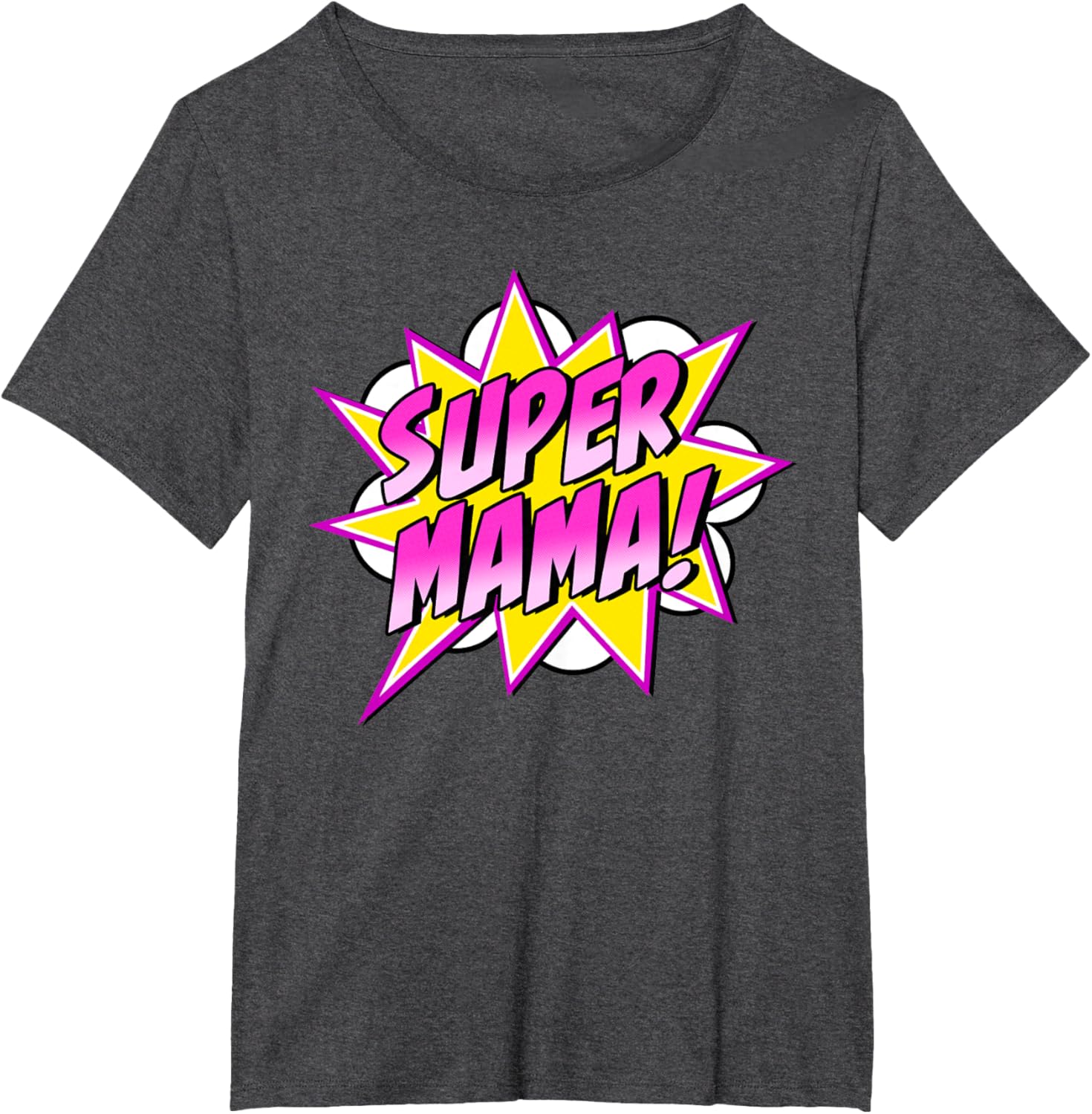 Super Mama Comic Book Superhero Mother's Day