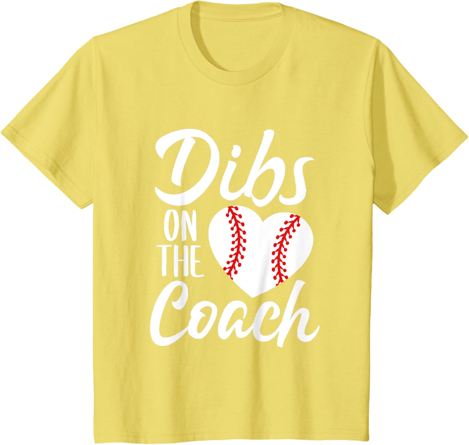 Dibs On The Coach Funny Baseball Heart Cute Mother's Day