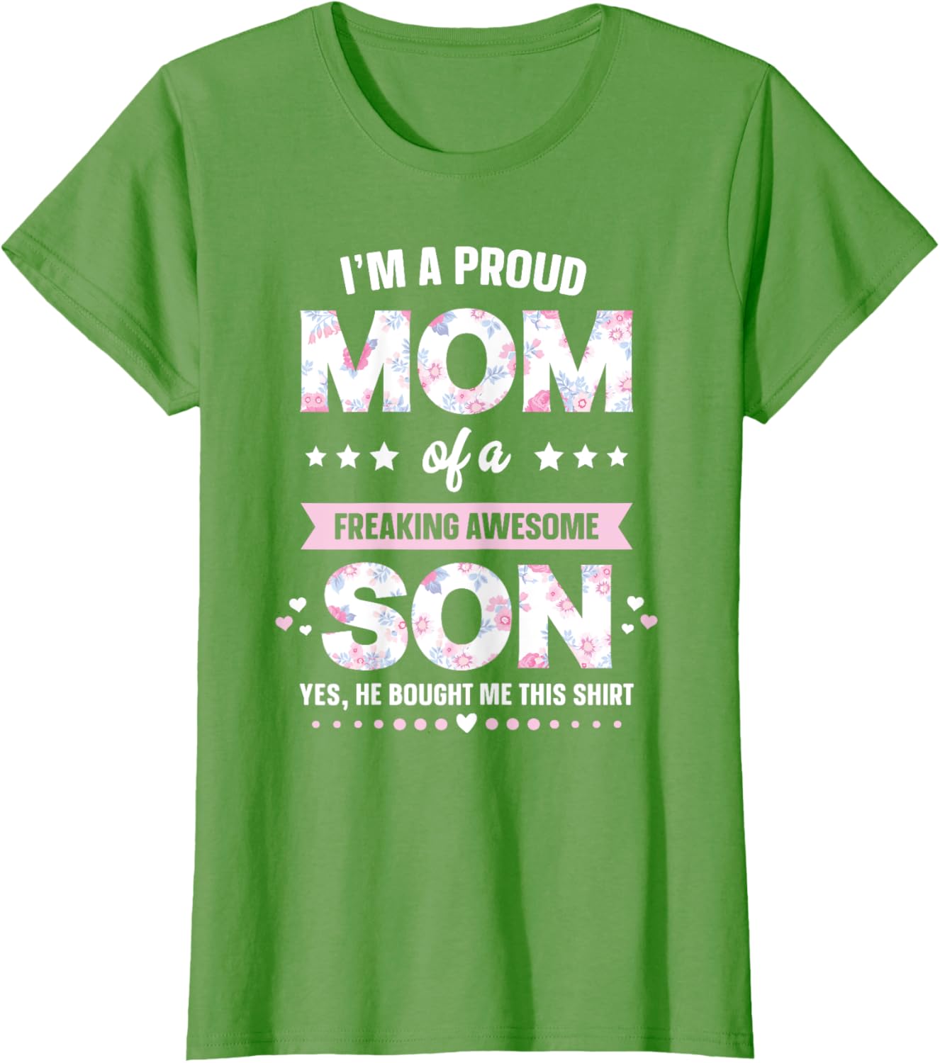 I'm A Proud Mom Shirt Gift From Son To Mom Funny Mothers Day Mother Shirt