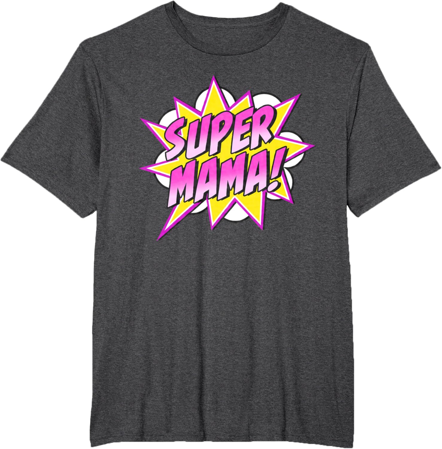 Super Mama Comic Book Superhero Mother's Day