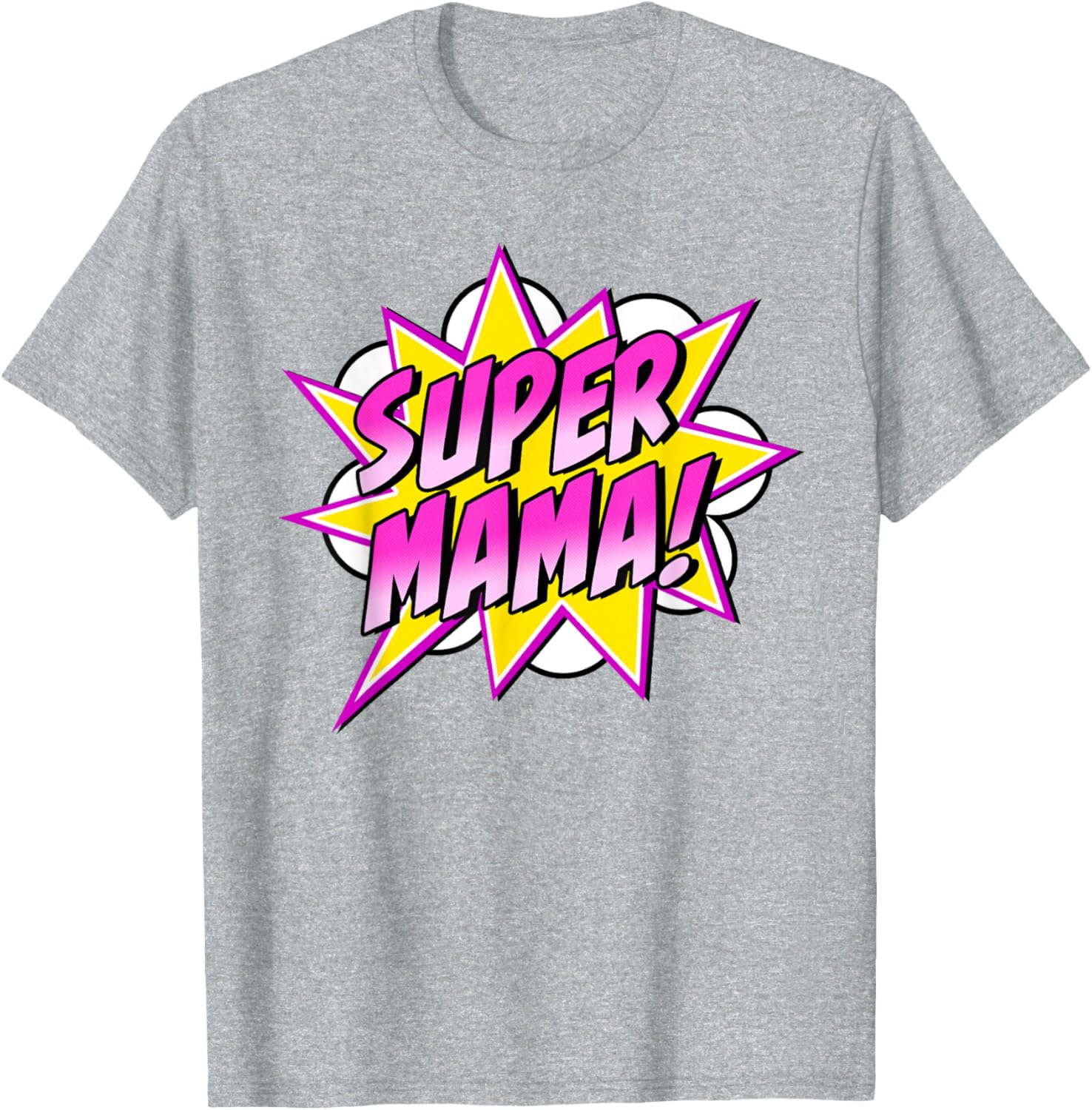 Super Mama Comic Book Superhero Mother's Day